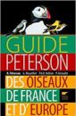 Guide Peterson des oiseaux de France et d’Europe