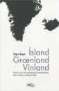 Ísland, Groenland, Vínland